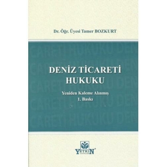 Deniz Ticaret Hukuku Tamer Bozkurt