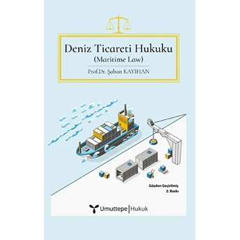 Deniz Ticareti Hukuku Ciltli Şaban Kayıhan