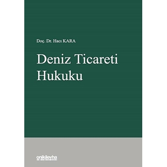 Deniz Ticareti Hukuku - Hacı Kara