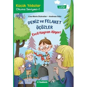 Deniz Ve Felaket Üçüzler 2 - Evcil Hayvan Alıyor! Lisa-Marie Dickreiter, Andreas