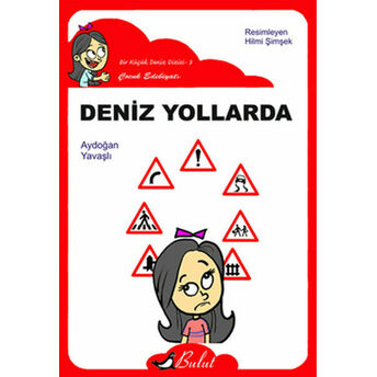 Deniz Yollarda / Düz Yazı Aydoğan Yavaşlı