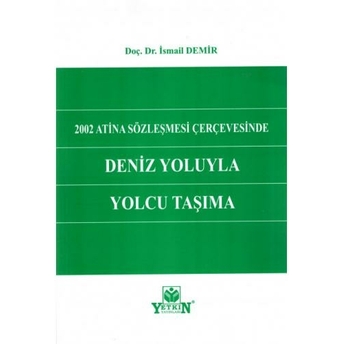 Deniz Yoluyla Yolcu Taşıma Ismail Demir