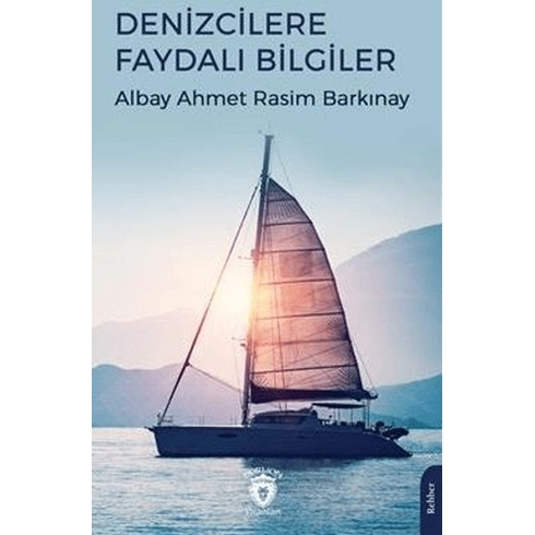 Denizcilere Faydalı Bilgiler Ahmet Rasim Barkınay