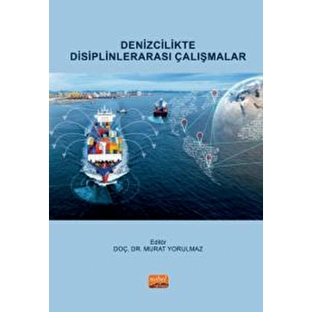 Denizcilikte Disiplinlerarası Çalışmalar Kolektif