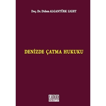 Denizde Çatma Hukuku-Didem Algantürk Light