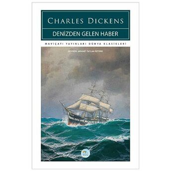 Denizden Gelen Haber Charles Dickens