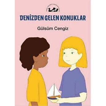 Denizden Gelen Konuklar Gülsüm Cengiz