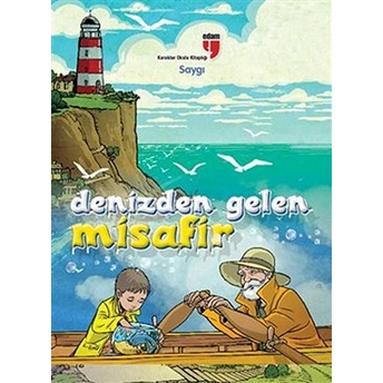 Denizden Gelen Misafir Karakter Okulu Kitaplığı - Saygı Nezire Demir