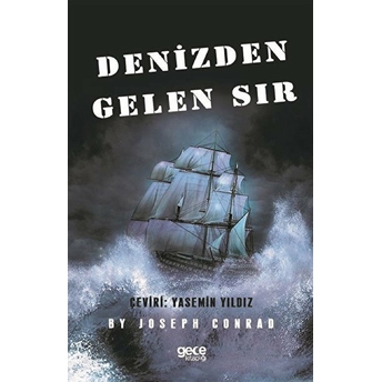 Denizden Gelen Sır - Joseph Conrad