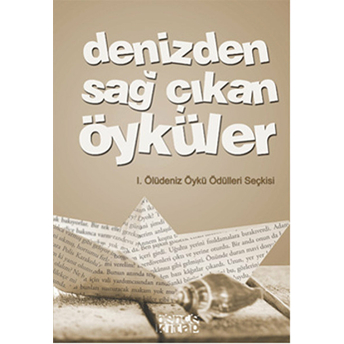 Denizden Sağ Çıkan Öyküler Kolektif