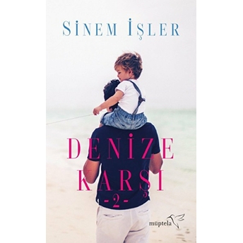 Denize Karşı 2 Sinem Işler