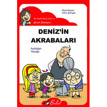 Deniz'in Akrabaları /Düz Yazı Aydoğan Yavaşlı