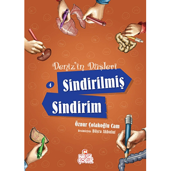 Denizin Düşleri - Sindirilmiş Sindirim 4 Öznur Çolakoğlu Cam