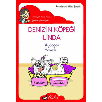 Deniz'in Köpeği Linda / Düz Yazı Aydoğan Yavaşlı