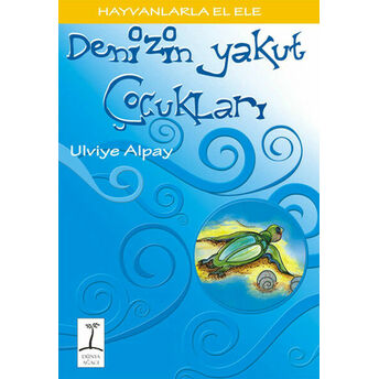 Denizin Yakut Çocukları Ulviye Alpay