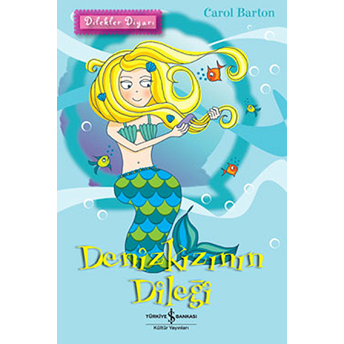 Denizkızının Dileği / Dilekler Diyarı Carol Barton