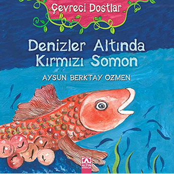 Denizler Altında Kırmızı Somon Aysun Berkay Özmen