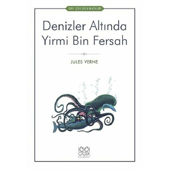 Denizler Altında Yirmi Bin - 1001 Çiçek Çocuk Klasikleri Jules Verne