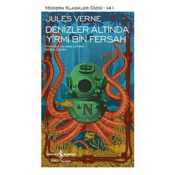 Denizler Altında Yirmi Bin Fersah - Modern Klasikler Dizisi (Şömizli) Jules Verne