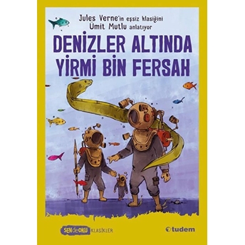 Denizler Altında Yirmi Bin Fersah - Sen De Oku Ümit Mutlu