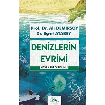 Denizlerin Evrimi Ali Demirsoy-Eşref Atabey