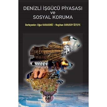 Denizli Işgücü Piyasası Ve Sosyal Koruma