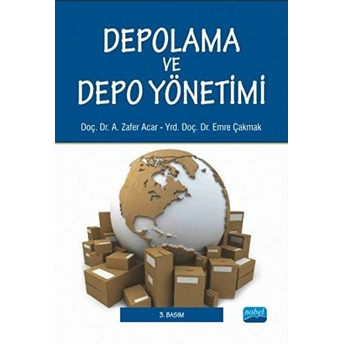 Depolama Ve Depo Yönetimi-A. Zafer Acar