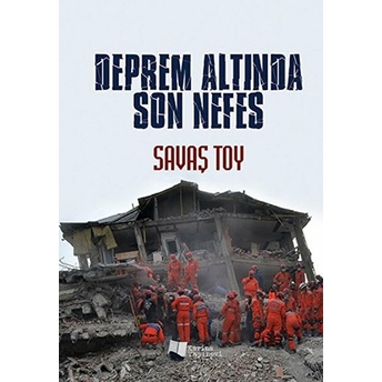 Deprem Altında Son Nefes