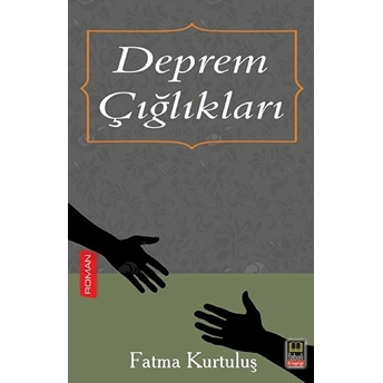 Deprem Çığlıkları