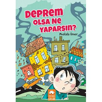 Deprem Olsa Ne Yaparsın? Mustafa Ünver