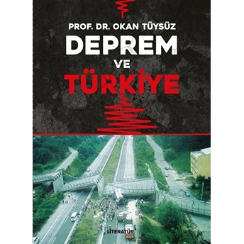 Deprem Ve Türkiye Okan Tüysüz