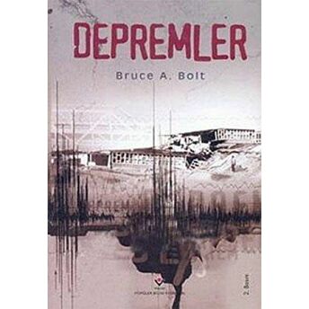 Depremler Bruce A. Bolt