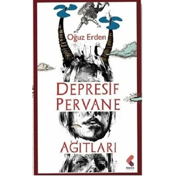 Depresif Pervane Ağıtları Oğuz Erden