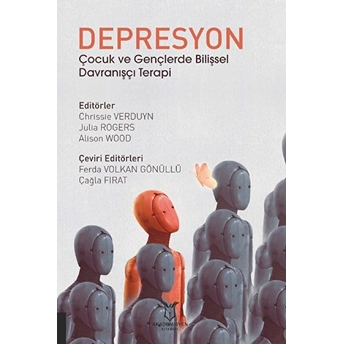 Depresyon Çocuk Ve Gençlerde Bilişsel Davranışçı Terapi