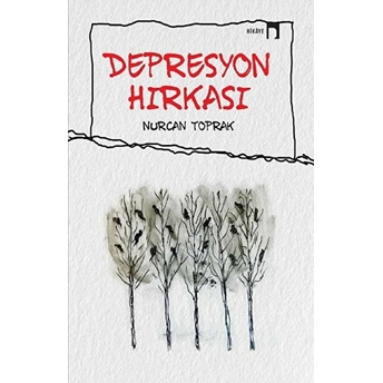 Depresyon Hırkası Nurcan Toprak