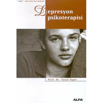 Depresyon Psikoterapisi Yusuf Alper