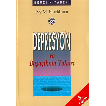 Depresyon Ve Başaçıkma Yolları Ivy M. Blackburn