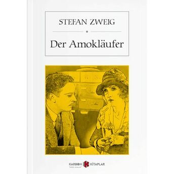 Der Amokläufer (Almanca) Stefan Zweig