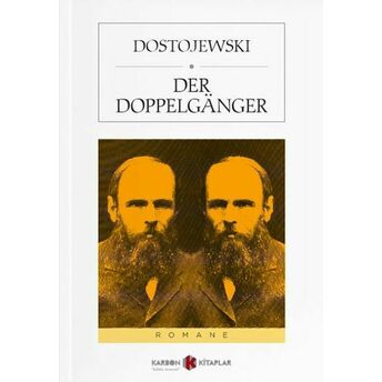 Der Doppelganger (Almanca) Fyodor Mihayloviç Dostoyevski