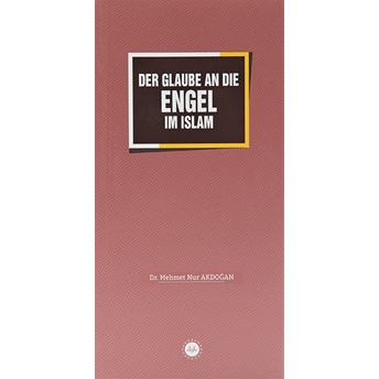 Der Glaube An Die Engel Im Islam Mehmet Nur Akdoğan