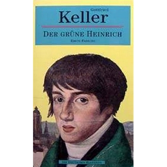 Der Grüne Heinrich Gottfried Keller