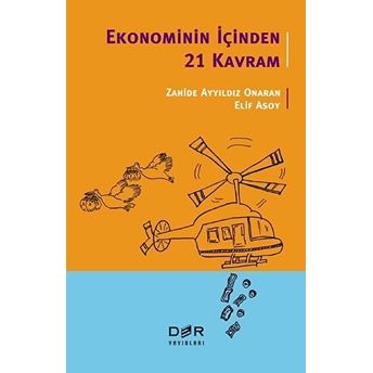 Der Yayınları Ekonominin Içinden 21 Kavram - Zahide Ayyıldız Onaran