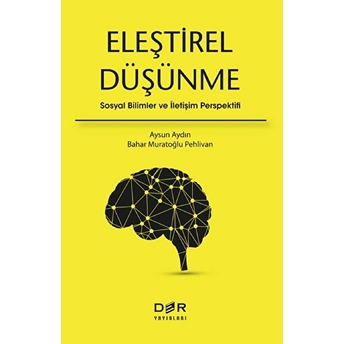 Der Yayınları Eleştirel Düşünme - Aysun Aydın