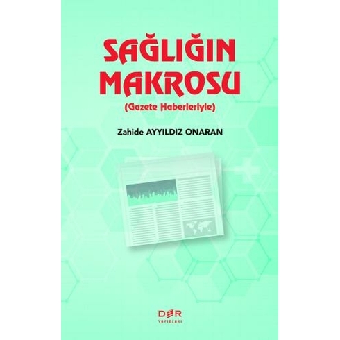 Der Yayınları Sağlığın Makrosu - Zahide Ayyıldız Onaran