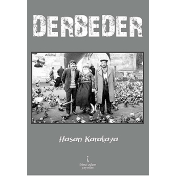 Derbeder-Hasan Karakaya