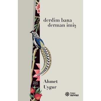 Derdim Bana Derman Imiş Ahmet Uygur