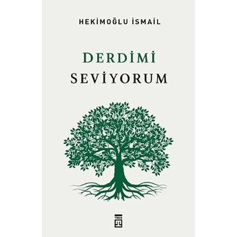 Derdimi Seviyorum Hekimoğlu Ismail