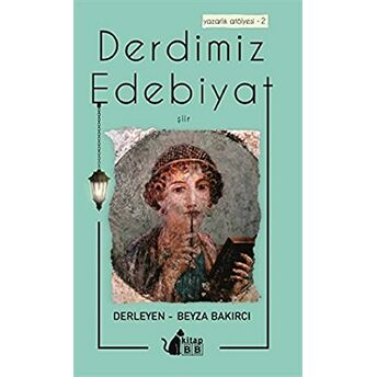 Derdimiz Edebiyat Beyza Bakırcı