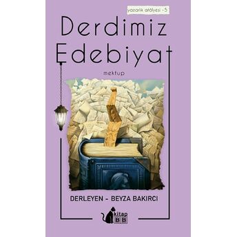 Derdimiz Edebiyat - Mektup Beyza Bakırcı