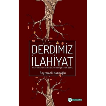 Derdimiz Ilahiyat - Bayramali Nazıroğlu